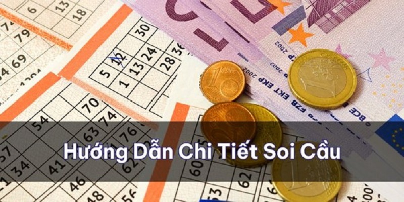 Hướng dẫn chi tiết soi cầu 3 càng mới nhất